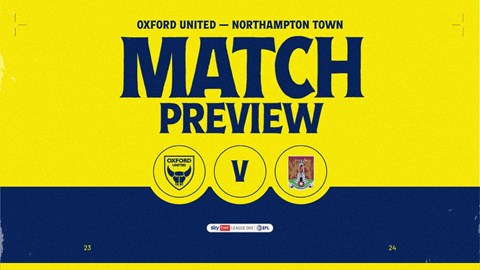 PREVIEW Oxford United v Northampton Town